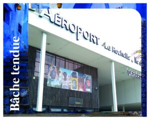 Bâche tendue à l'aéroport de La Rochelle